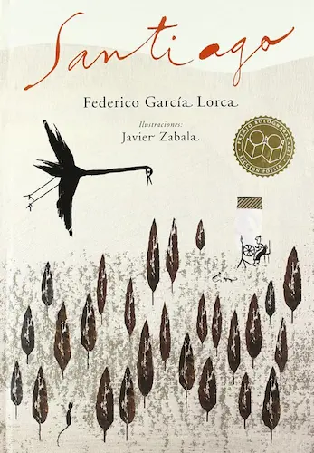 Portada del libro ilustrado Santiago de Federico García Lorca con ilustraciones de Javier Zabala